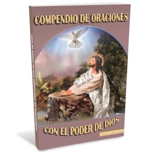 Compendio de Oraciones con el Poder de Dios (4ta Edición) (Libro Electrónico Descarga Inmediata)