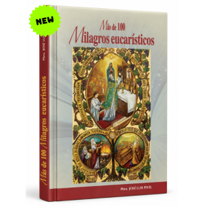 Más de 100 Milagros Eucarísticos 🙏